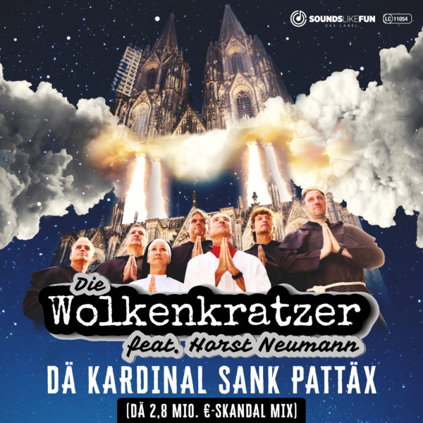 Die WOLKENKRATZER feat. Horst Neumann “Dä Kardinal Sank Pattäx klääv fess ahn singem Stohl…”
